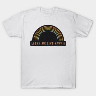 Lucky We Live In Hawaii Patch T-Shirt